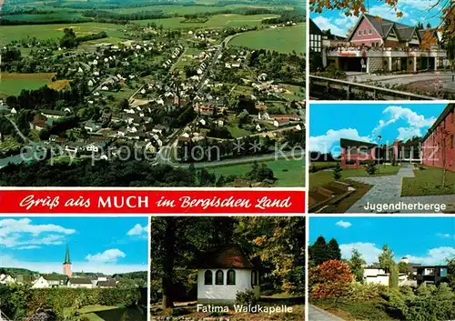 AK / Ansichtskarte Much Fliegeraufnahme Ortsansicht mit Kirche Fatima Waldkapelle Jugendherberge Kat. Much