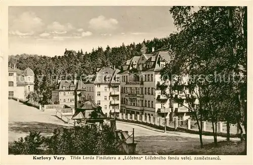 AK / Ansichtskarte Karlovy Vary Trida Lorda Findlatera a Leebna Lecebneho fondu verej zamestnancu Kat. Karlovy Vary Karlsbad