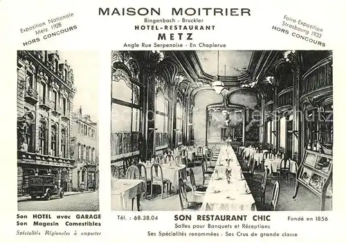 AK / Ansichtskarte Metz Moselle Hotel Restaurant Maison Moitrier Kat. Metz