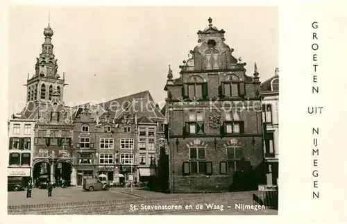 AK / Ansichtskarte Nijmegen St. Stevenstoren en de Waag Kat. Nimwegen Nijmegen