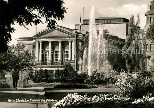 AK / Ansichtskarte Halle Saale Theater des Friedens Springbrunnen Kat. Halle