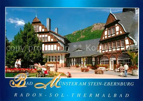 AK / Ansichtskarte Bad Muenster Stein Ebernburg Baederhaus Fachwerkhaus Radon Sol Thermalbad Kat. Bad Muenster am Stein Ebernburg