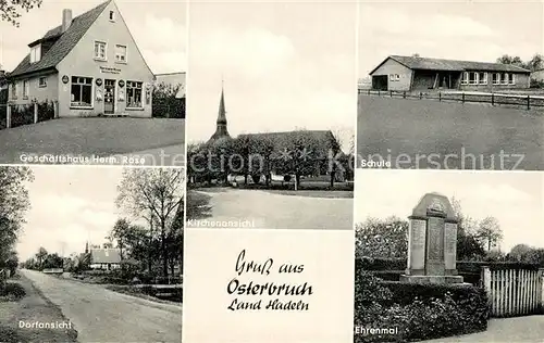 AK / Ansichtskarte Osterbruch Niederelbe Kirche Ehrenmal Schule Geschaeftshaus Rose Kat. Osterbruch