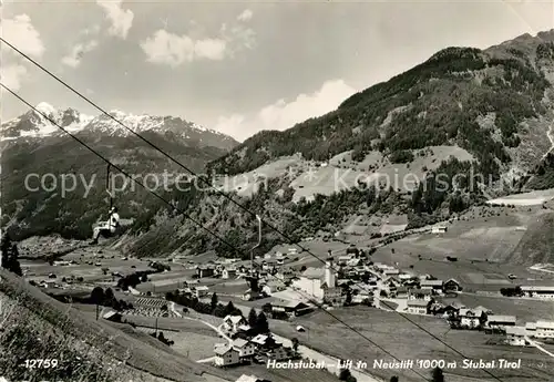 AK / Ansichtskarte Neustift Stubaital Tirol Hochstubai Lift Panorama Kat. Neustift im Stubaital