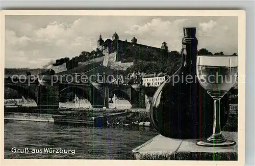 AK / Ansichtskarte Wuerzburg Festung Mainbruecke Bochsbeutel Schoppen Kat. Wuerzburg