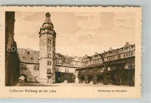 AK / Ansichtskarte Weilburg Pfeiferturm im Schlosshof Kat. Weilburg Lahn