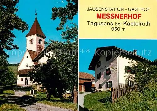 Tagusens Kirche Jausenstation Messnerhof