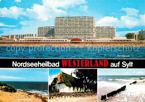 Westerland Sylt Kurzentrum Ansicht vom Meer aus Duenen Strand Reetdachhaus Brandung Kat. Westerland