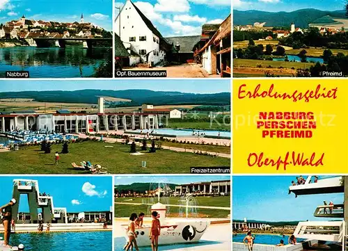 AK / Ansichtskarte Nabburg Erholungsgebiet Nabburg Perschen Pfreimd Museum Freizeitzentrum Freibad Kat. Nabburg