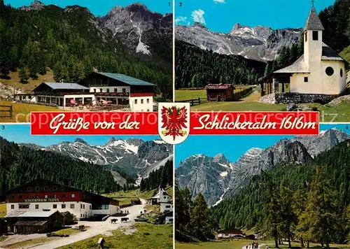 AK / Ansichtskarte Schlickeralm Wander und Kletterparadies im Stubaital Kapelle Stubaier Alpen Kat. Neustift im Stubaital