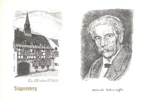 AK / Ansichtskarte Kaysersberg Haut Rhin Geburtshaus Albert Schweitzer Portrait Kat. Kaysersberg
