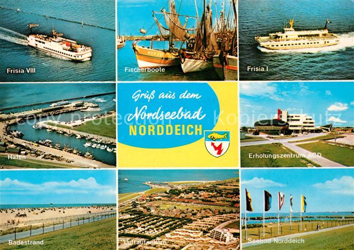 AK / Ansichtskarte Norddeich Ostfriesland Frisia VIII und