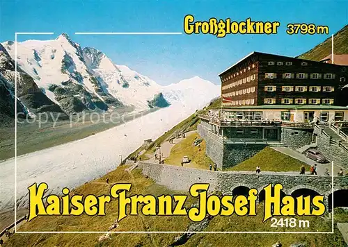 Grossglockner Hotel Kaiser Franz Josef Haus Kat. Oesterreich Kat. Heiligenblut