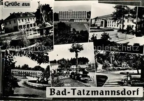 Bad Tatzmannsdorf Burgenland Rheumaheilbad Teilansichten Kat. Bad Tatzmannsdorf