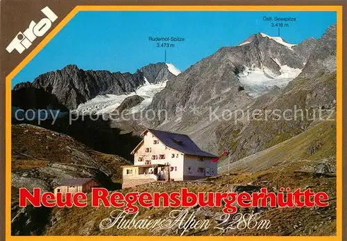 AK / Ansichtskarte Regensburgerhuette Stubaier Alpen  Kat. Neustift im Stubaital