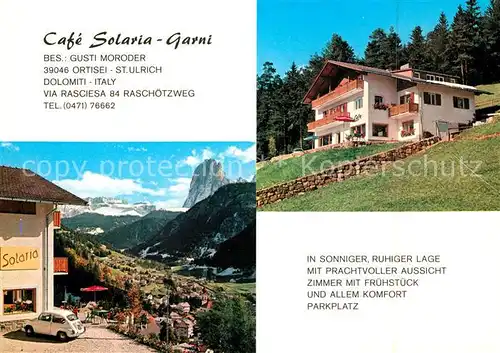 AK / Ansichtskarte Ortisei St Ulrich Cafe Solaria Garni Dolomiten