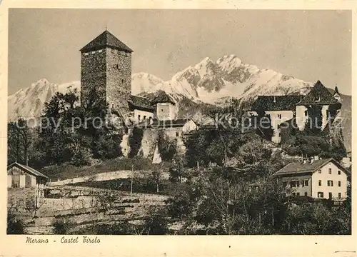 AK / Ansichtskarte Merano Suedtirol Castel Tirolo Kat. Merano