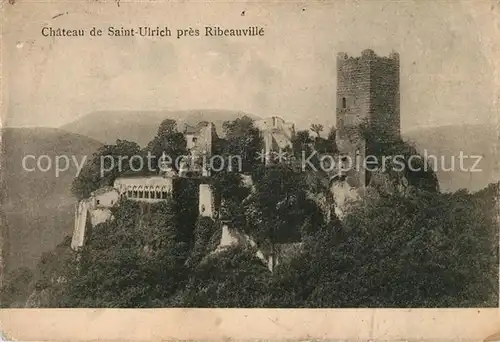 AK / Ansichtskarte Ribeauville Haut Rhin Elsass Schloss Saint Ulrich Kat. Ribeauville