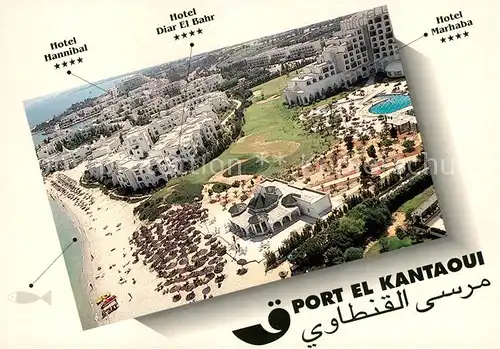 AK / Ansichtskarte Port El Kantaoui Hotel Hannibal Hotel Diar El Bahr Hotel Marhaba Fliegeraufnahme