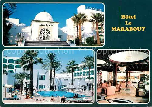 AK / Ansichtskarte Sousse Hotel Le Marabout Piscine Kat. Tunesien
