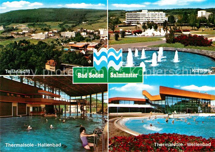 AK / Ansichtskarte Salmuenster Bad Soden Kurpark Thermalsole Hallenbad ...