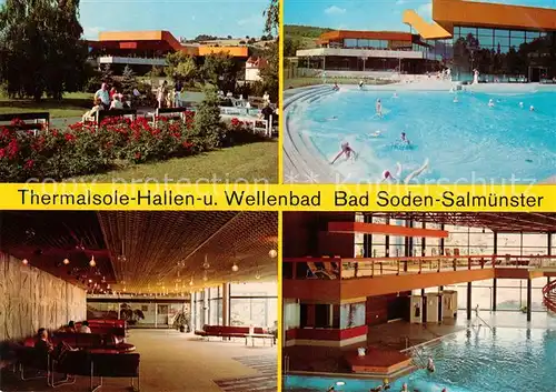 AK / Ansichtskarte Salmuenster Bad Soden Thermalsole Hallen  und Wellenbad Kat. Bad Soden am Taunus