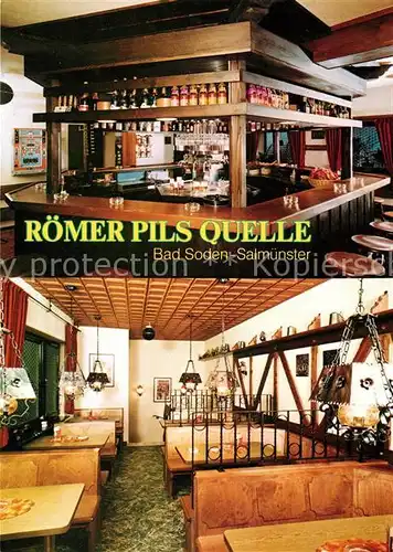 AK / Ansichtskarte Salmuenster Bad Soden Roemer Pils Quelle Restaurant Kat. Bad Soden am Taunus