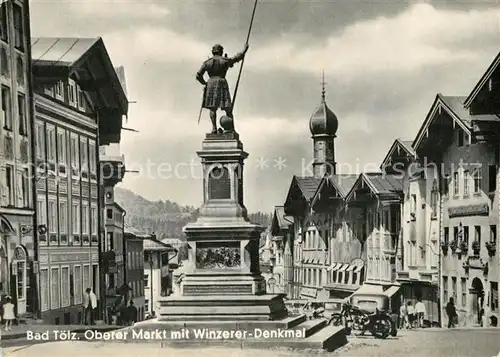 AK / Ansichtskarte Bad Toelz Oberer Markt mit Winzerer Denkmal Kat. Bad Toelz