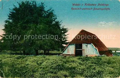 AK / Ansichtskarte Bauernhaus Widoki z Krolestwa Polskiego Russisch Polnisch Bauerngehoefte Kat. Landwirtschaft