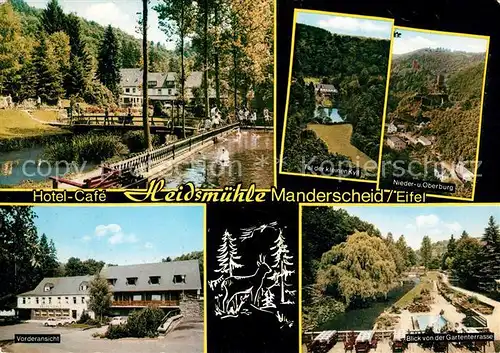 AK / Ansichtskarte Manderscheid Eifel Hotel Cafe Heidsmuehle Niederburg Oberburg Tal der kleinen Kyll Kat. Manderscheid