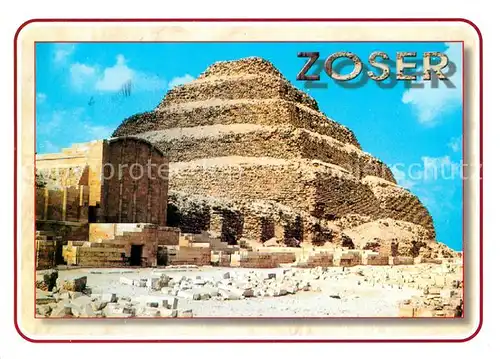 AK / Ansichtskarte Aegypten Zoser Zakkara Pyramid Kat. Aegypten