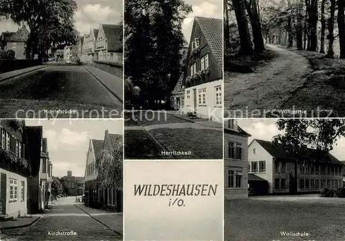AK / Ansichtskarte Wildeshausen Huntebruecke Wallschule Kirchstrasse Kat. Wildeshausen