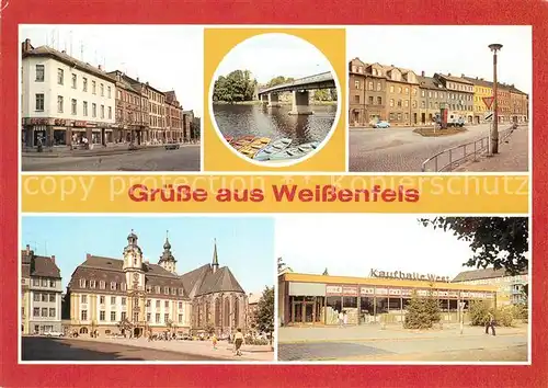 AK / Ansichtskarte Weissenfels Saale Bruecke der Deutsch Sowjetischen Freundschaft Kaufhalle West Kat. Weissenfels