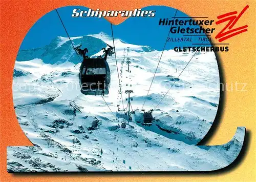 AK / Ansichtskarte Seilbahn Hintertuxer Gletscher Gletscherbus Wandspitze Zillertal Kat. Bahnen