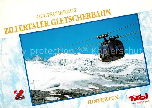 AK / Ansichtskarte Seilbahn Gletscherbus Zillertaler Gletscherbahn Hintertux Kat. Bahnen