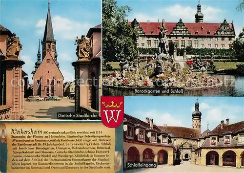 AK / Ansichtskarte Weikersheim Gotische Stadtkirche Barockgarten Schloss Schlosseingang Chronik Kat. Weikersheim