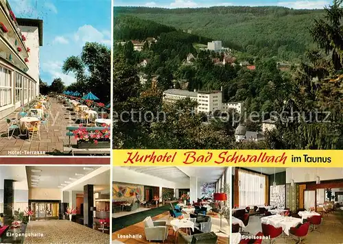 AK / Ansichtskarte Bad Schwalbach Kurhotel Terrasse Eingangshalle Lesehalle Speisesaal Stadtpanorama Kat. Bad Schwalbach
