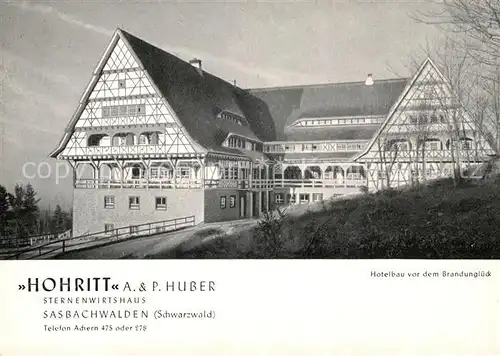 AK / Ansichtskarte Sasbachwalden Sternenwirtshaus Hohritt Hotelbau vor dem Brandunglueck Kat. Sasbachwalden