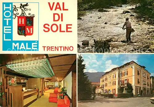 AK / Ansichtskarte Male Trentino Hotel Male Val di Sole Angeln Male Trentino