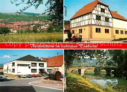 AK / Ansichtskarte Reicholzheim Tauberbruecke Weinfass Reicholzheim Kat. Wertheim