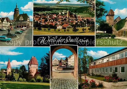 AK / Ansichtskarte Weil der Stadt Rathaus Storchenturm Brunnen Kirche Weil der Stadt Kat. Weil der Stadt