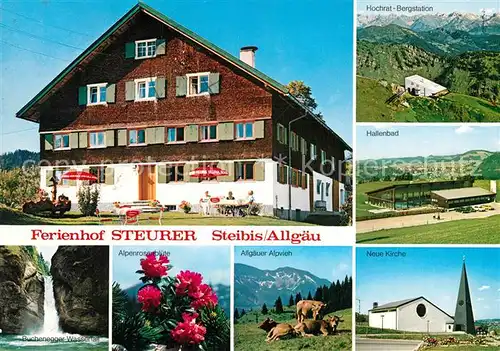 AK / Ansichtskarte Steibis Ferienhof Steurer Hallenbad Bergstation Alpenrose Neue Kirche Steibis Kat. Oberstaufen