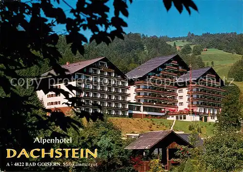 AK / Ansichtskarte Bad Goisern Salzkammergut Alpenhotel Dachstein Bad Goisern Salzkammergut Kat. Bad Goisern