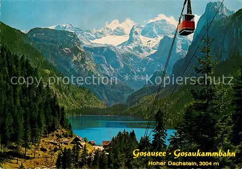 AK / Ansichtskarte Seilbahn Gosaukamm Gosausee Hoher Dachstein  Seilbahn Kat. Bahnen