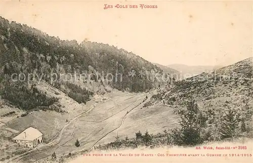 Vosges Vogesen Region Vue prise sur la Vallee du Hantz Col Frontiere avant la Guerre Vosges Vogesen Region Kat. Gerardmer