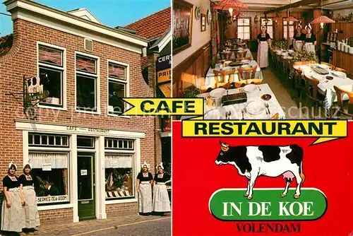 AK / Ansichtskarte Volendam Restaurant In de Koe Volendam Kat. Niederlande