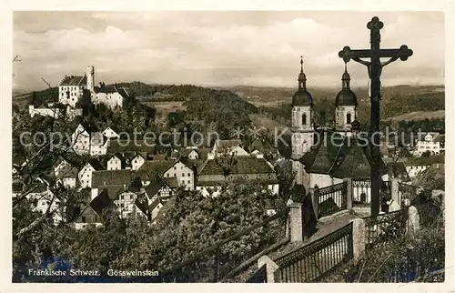 AK / Ansichtskarte Goessweinstein Panorama Kreuz Kirche Schloss Goessweinstein Kat. Goessweinstein