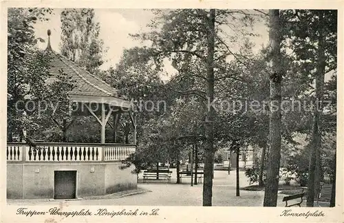 AK / Ansichtskarte Koenigsbrueck Truppenuebungsplatz Konzertplatz Koenigsbrueck Kat. Koenigsbrueck