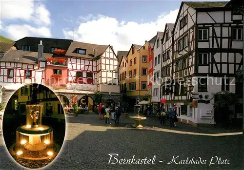 AK / Ansichtskarte Bernkastel Kues Karlsbader Platz Altstadt Fachwerkhaeuser Brunnen Bernkastel Kues Kat. Bernkastel Kues