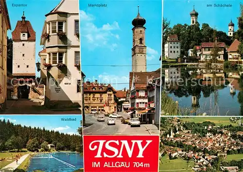 AK / Ansichtskarte Isny Allgaeu Espantor Marktplatz Schaechele Waldbad Panorama Isny Allgaeu Kat. Isny im Allgaeu